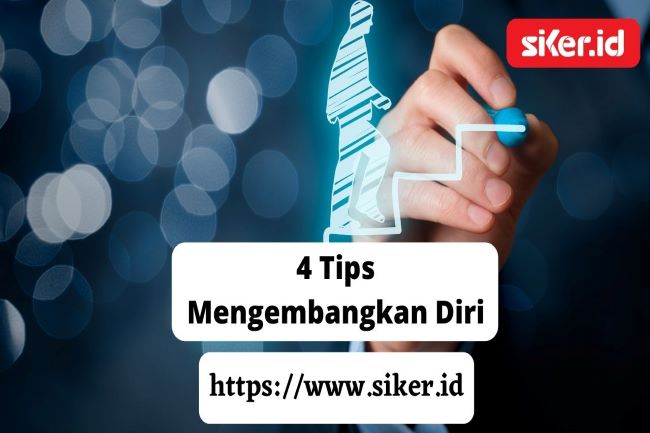 Tips Mengembangkan Potensi Diri Artikel