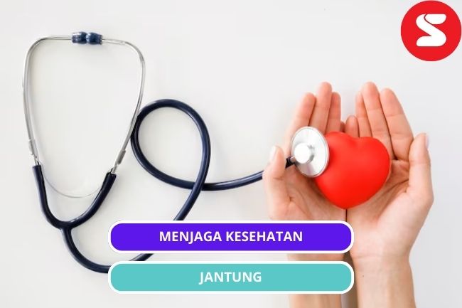 Tips Cara Menjaga Kesehatan Jantung Yang Wajib Diketahui Lainya