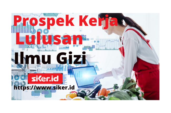 Bagi Lulusan Ilmu Gizi Ini Prospek Kerjanya Artikel