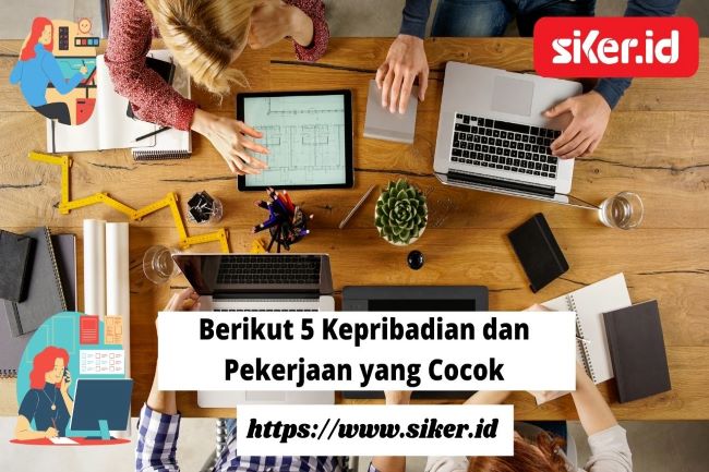 Berikut 5 Kepribadian Dan Pekerjaan Yang Cocok | Artikel