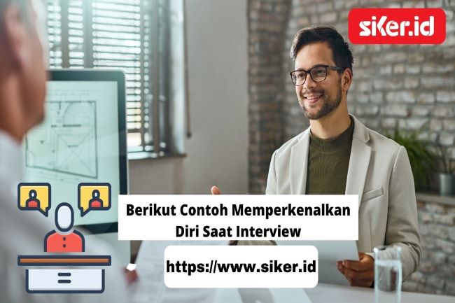 Berikut Contoh Cara Memperkenalkan Diri Saat Interview Artikel