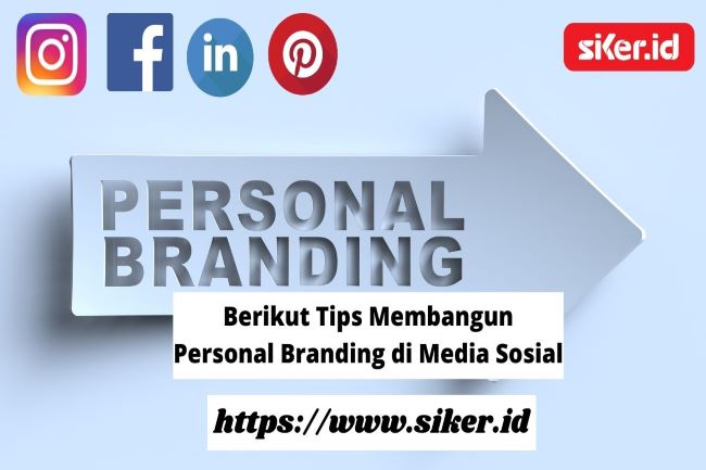 Berikut Tips Membangun Personal Branding Di Media Sosial | Artikel