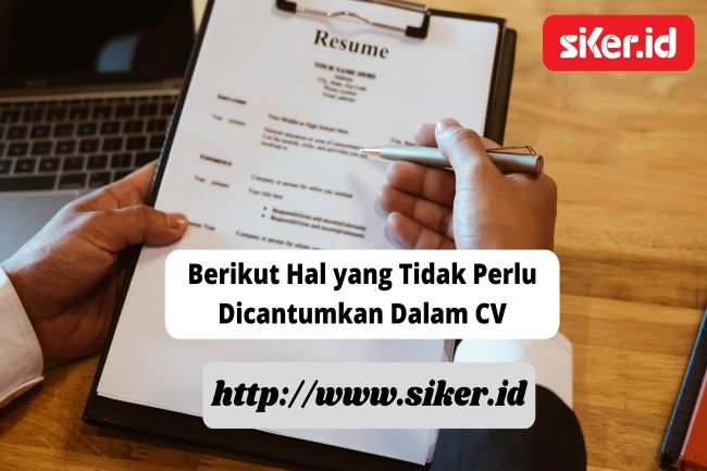 Berikut Hal Yang Tidak Perlu Dicantumkan Dalam Cv Artikel