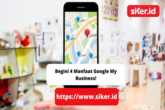 begini-4-manfaat-google-my-business-artikel