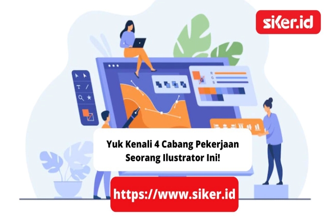 Yuk Kenali 4 Cabang Pekerjaan Seorang Ilustrator Ini! | Media