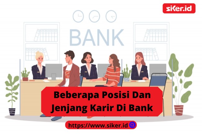 7 Posisi Dan Jenjang Karir Di Bank | Artikel