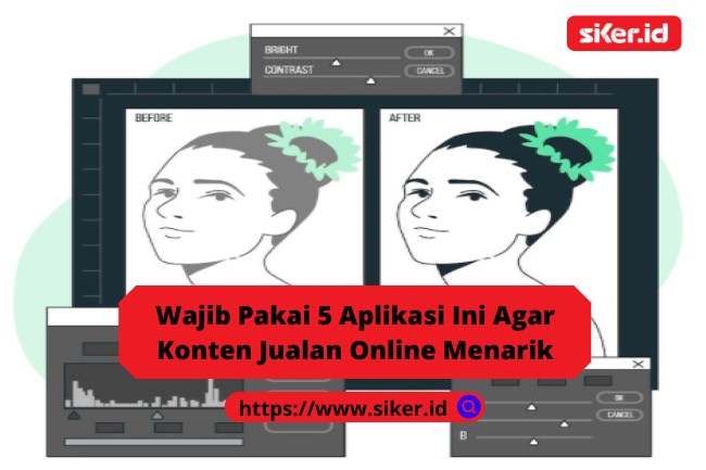 Wajib Pakai 5 Aplikasi Ini Agar Konten Jualan Online Menarik | Artikel