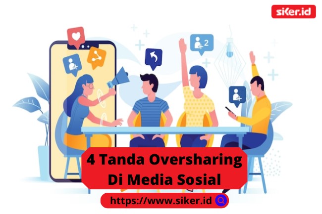 4 Tanda Oversharing Di Media Sosial | Artikel