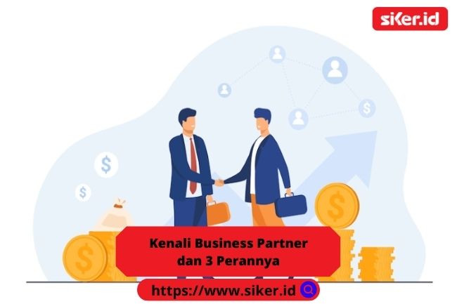 Kenali Business Partner Dan 3 Perannya | Artikel