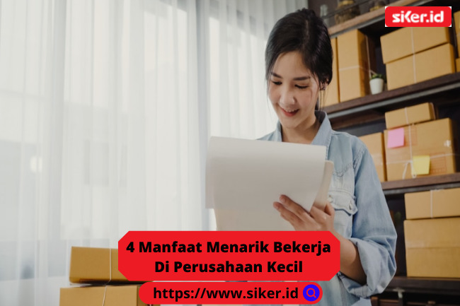 4 Manfaat Menarik Bekerja Di Perusahaan Kecil | Artikel