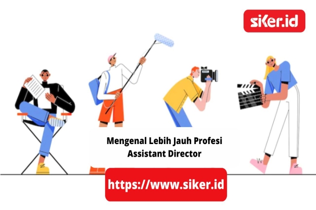 Mengenal Lebih Jauh Profesi Assistant Director Media