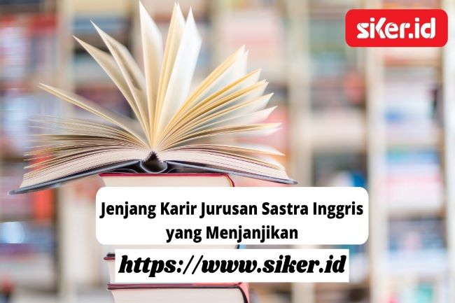 Jenjang Karir Jurusan Sastra Inggris Yang Menjanjikan | Artikel