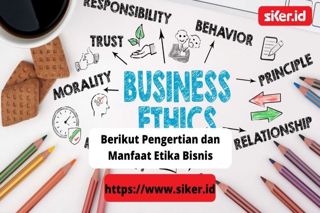 Berikut Pengertian Dan Manfaat Etika Bisnis Artikel 0315