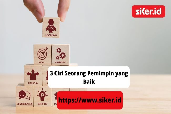 3 Ciri Seorang Pemimpin Yang Baik | Artikel