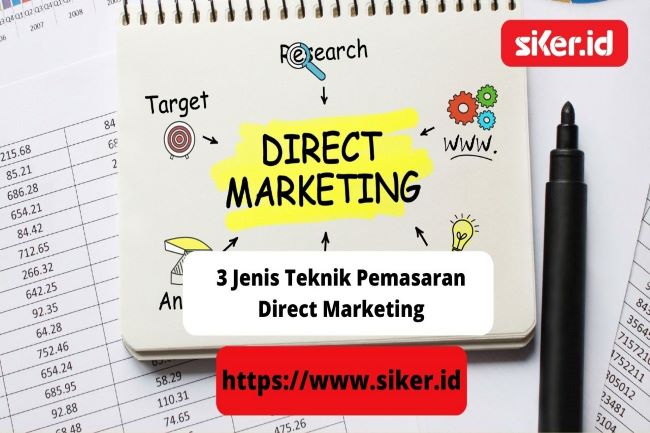 3 Jenis Teknik Pemasaran Direct Marketing | Artikel