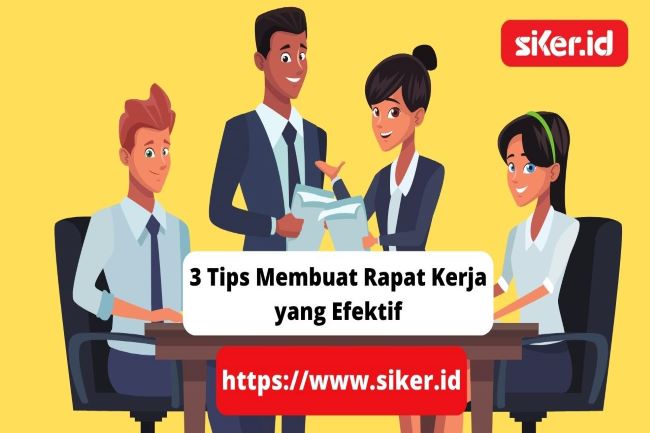 3 Tips Membuat Rapat Kerja Yang Efektif | Artikel