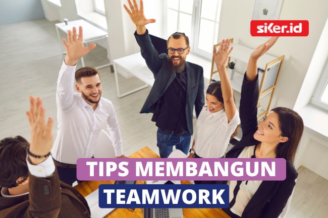 8 Cara Yang Bisa Dilakukan Untuk Membangun Teamwork | Lainya