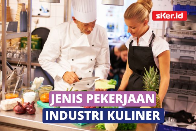 Ini Dia 6 Jenis Pekerjaan Yang Ada Di Industri Kuliner | Lainya