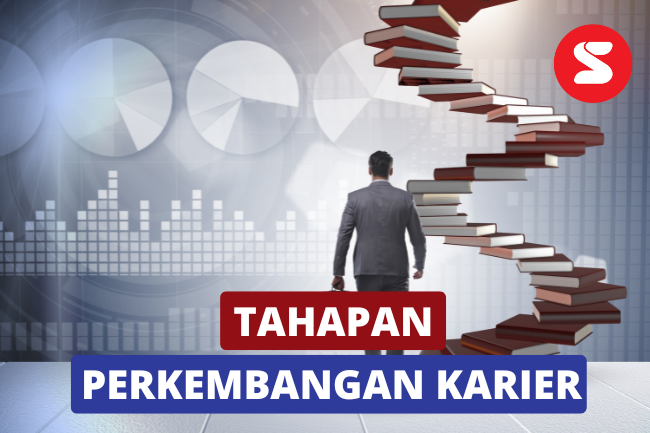 Ini Dia 5 Tahap Perkembangan Karier Yang Harus Diketahui | Lainya