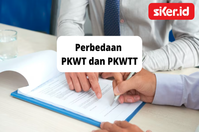 Pekerja Harus Tahu Perbedaan PKWT Dan PKWTT | Artikel