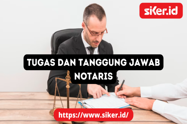 Profesi Notaris; Tugas Dan Tanggung Jawab | Hukum